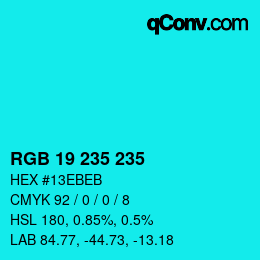 Código de color: RGB 19 235 235 | qconv.com