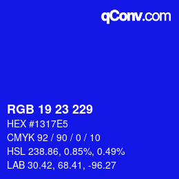 Color code: RGB 19 23 229 | qconv.com