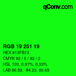 颜色代码: RGB 19 251 19 | qconv.com