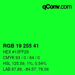 Color code: RGB 19 255 41 | qconv.com