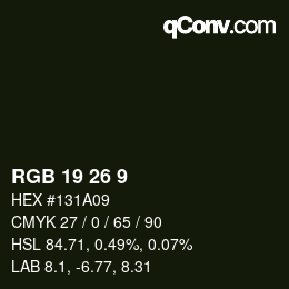 カラーコード: RGB 19 26 9 | qconv.com