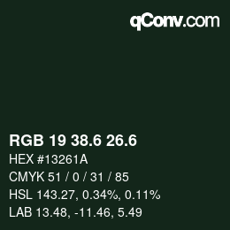 カラーコード: RGB 19 38.6 26.6 | qconv.com