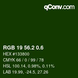 カラーコード: RGB 19 56.2 0.6 | qconv.com