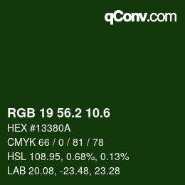 カラーコード: RGB 19 56.2 10.6 | qconv.com