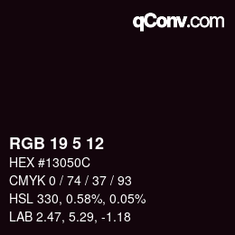 Color code: RGB 19 5 12 | qconv.com