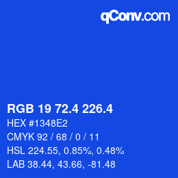 カラーコード: RGB 19 72.4 226.4 | qconv.com