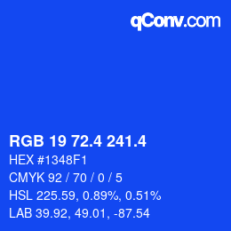 カラーコード: RGB 19 72.4 241.4 | qconv.com