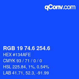 カラーコード: RGB 19 74.6 254.6 | qconv.com