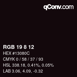 Color code: RGB 19 8 12 | qconv.com