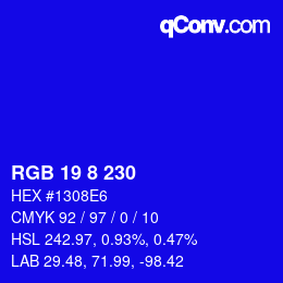 Color code: RGB 19 8 230 | qconv.com