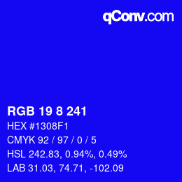 Color code: RGB 19 8 241 | qconv.com