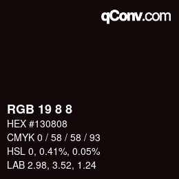 Farbcode: RGB 19 8 8 | qconv.com