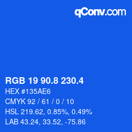 カラーコード: RGB 19 90.8 230.4 | qconv.com