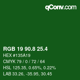 カラーコード: RGB 19 90.8 25.4 | qconv.com