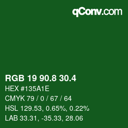 カラーコード: RGB 19 90.8 30.4 | qconv.com