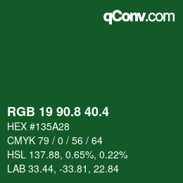 カラーコード: RGB 19 90.8 40.4 | qconv.com