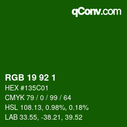 カラーコード: RGB 19 92 1 | qconv.com