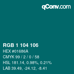 Color code: RGB 1 104 106 | qconv.com