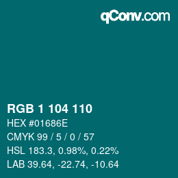 Color code: RGB 1 104 110 | qconv.com