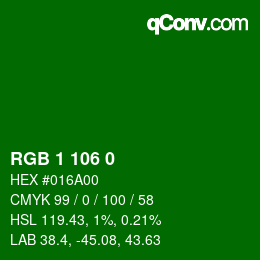 カラーコード: RGB 1 106 0 | qconv.com