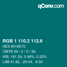 カラーコード: RGB 1 110.2 112.6 | qconv.com