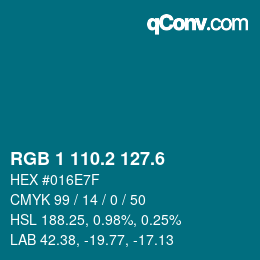 カラーコード: RGB 1 110.2 127.6 | qconv.com