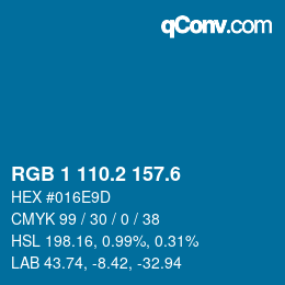 カラーコード: RGB 1 110.2 157.6 | qconv.com