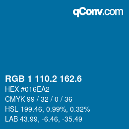 カラーコード: RGB 1 110.2 162.6 | qconv.com