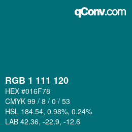 Color code: RGB 1 111 120 | qconv.com