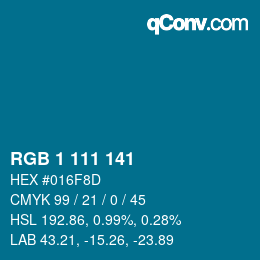 Color code: RGB 1 111 141 | qconv.com