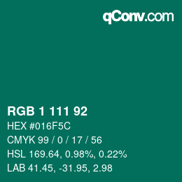 Color code: RGB 1 111 92 | qconv.com