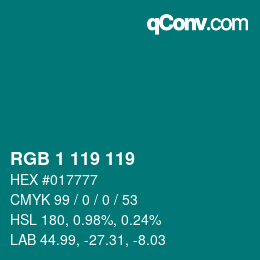カラーコード: RGB 1 119 119 | qconv.com