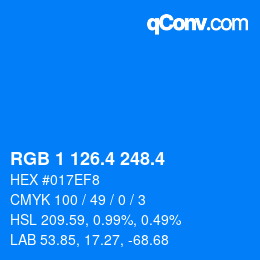 カラーコード: RGB 1 126.4 248.4 | qconv.com