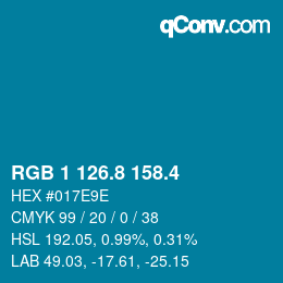 カラーコード: RGB 1 126.8 158.4 | qconv.com
