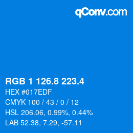 カラーコード: RGB 1 126.8 223.4 | qconv.com