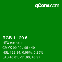 カラーコード: RGB 1 129 6 | qconv.com
