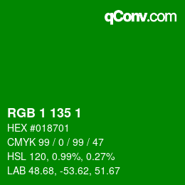 カラーコード: RGB 1 135 1 | qconv.com