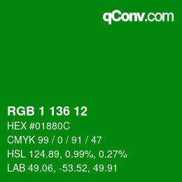 カラーコード: RGB 1 136 12 | qconv.com