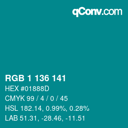 Color code: RGB 1 136 141 | qconv.com