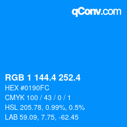 カラーコード: RGB 1 144.4 252.4 | qconv.com
