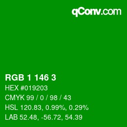 カラーコード: RGB 1 146 3 | qconv.com