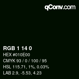 カラーコード: RGB 1 14 0 | qconv.com