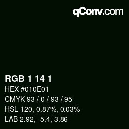 カラーコード: RGB 1 14 1 | qconv.com