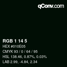 Color code: RGB 1 14 5 | qconv.com