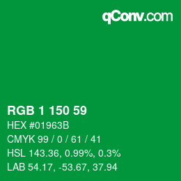 カラーコード: RGB 1 150 59 | qconv.com