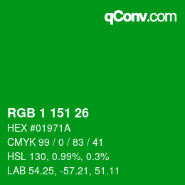カラーコード: RGB 1 151 26 | qconv.com