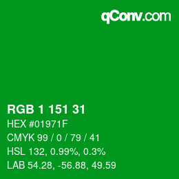 カラーコード: RGB 1 151 31 | qconv.com
