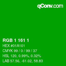 カラーコード: RGB 1 161 1 | qconv.com