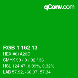 カラーコード: RGB 1 162 13 | qconv.com