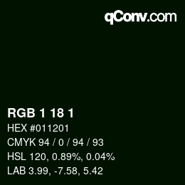 Color code: RGB 1 18 1 | qconv.com